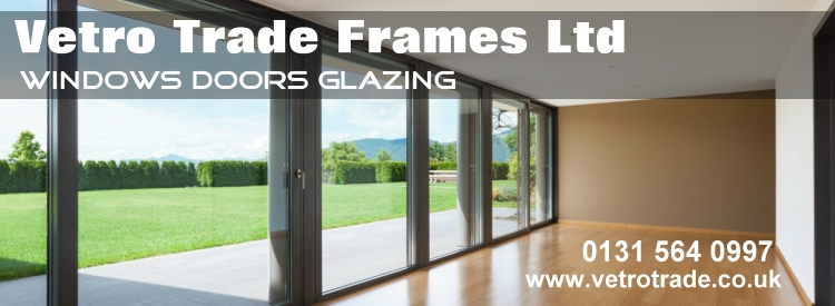 Vetro trade Window Frames and Doors Edinburgh